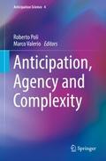 Anticipation, Agency and Complexity