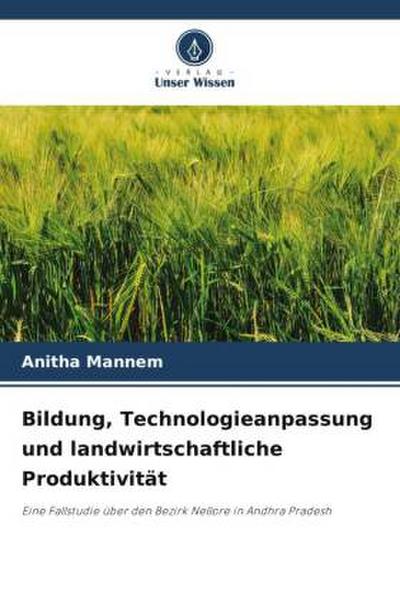 Bildung, Technologieanpassung und landwirtschaftliche Produktivität