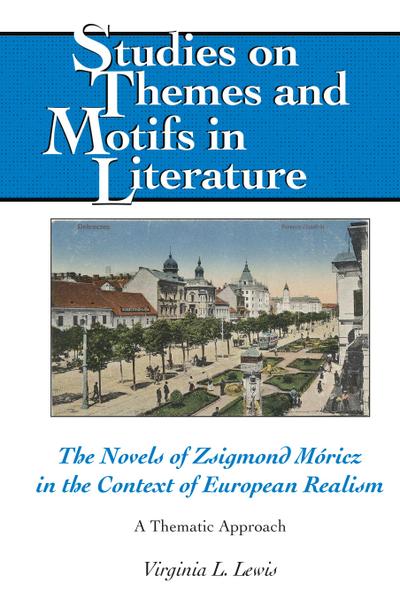 The Novels of Zsigmond Móricz in the Context of European Realism