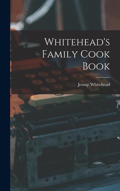 Whitehead’s Family Cook Book