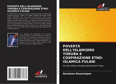 POVERTÀ DELL’ISLAMISMO YORUBA E COSPIRAZIONE ETNO-ISLAMICA FULANI