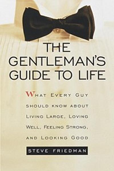Gentleman’s Guide to Life