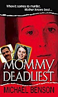 Mommy Deadliest