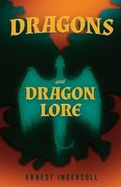 Dragons and Dragon Lore