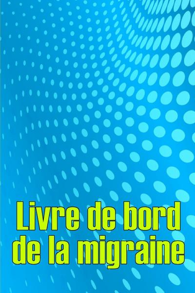 Livre de bord de la migraine