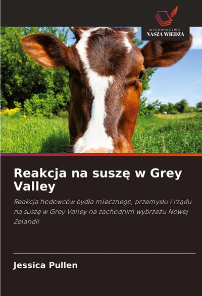 Reakcja na susz¿ w Grey Valley