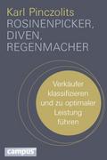 Rosinenpicker, Diven, Regenmacher von Karl (Prof. Dr.) Pinczolits | Buch