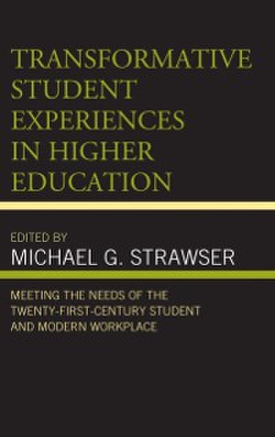 Transformative Student Experiences in Higher Education