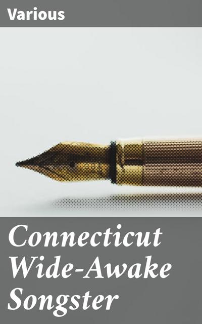 Connecticut Wide-Awake Songster