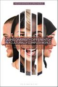 Doing Diversity Differently in a Culturally Complex World