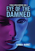 Eye of the Damned (Terran-Novan Universe Series, #3)