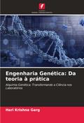 Engenharia Genética: Da teoria à prática