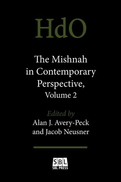 The Mishnah in Contemporary Perspective, Volume 2