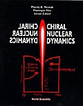 CHIRAL NUCLEAR DYNAMICS