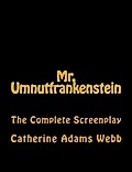 Mr. Umnutfrankenstein