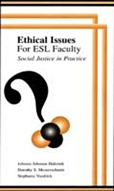 Ethical Issues for Esl Faculty