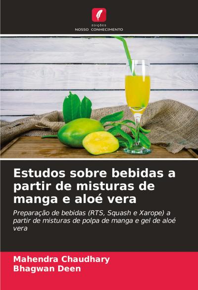 Estudos sobre bebidas a partir de misturas de manga e aloé vera
