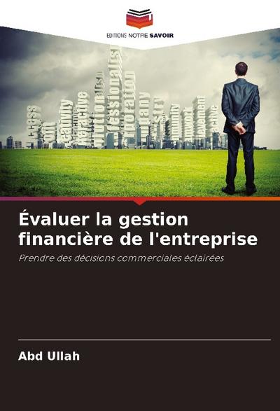 Évaluer la gestion financière de l’entreprise