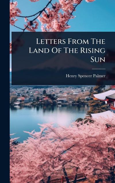 Letters From The Land Of The Rising Sun