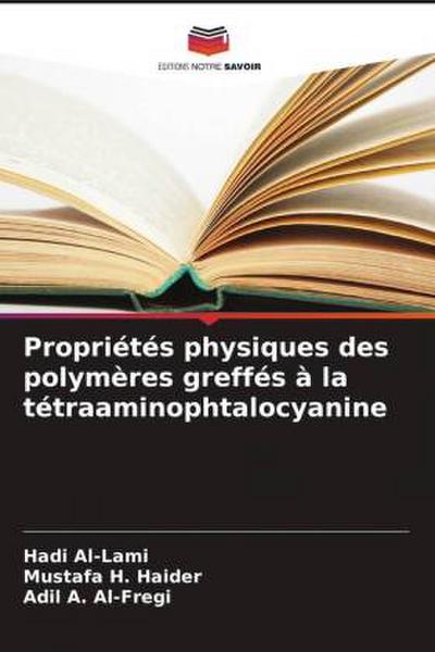 Propriétés physiques des polymères greffés à la tétraaminophtalocyanine