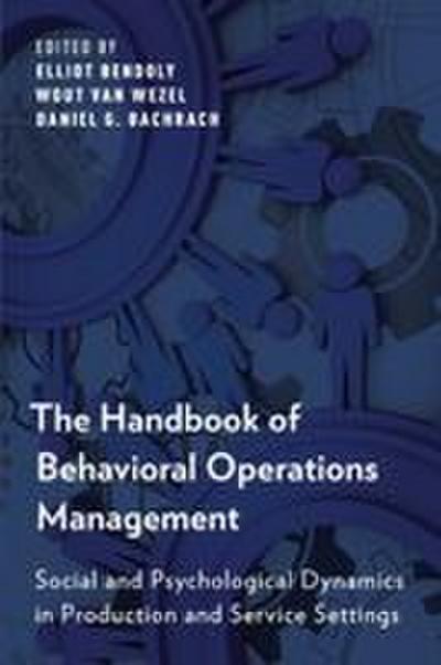Handbook of Behavioral Operations Management