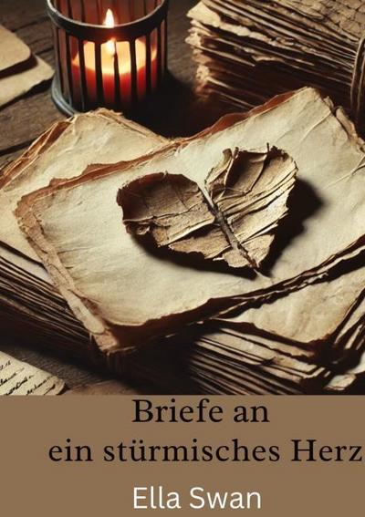 Briefe an ein stürmisches Herz