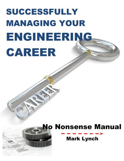 Successfully Managing Your Engineering Career (No Nonsence Manuals, #5)