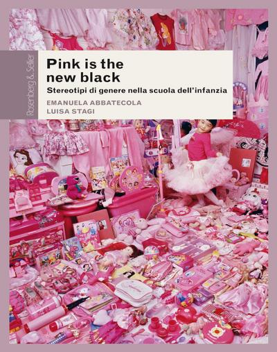 Pink is the new black. Stereotipi di genere nella scuola dell’infanzia