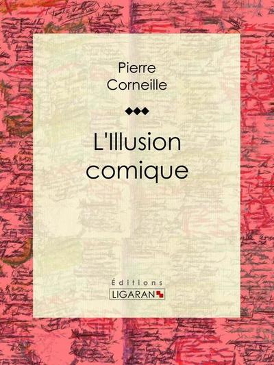 L’Illusion comique