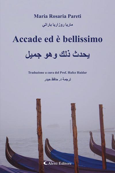 Pareti, M: Accade ed bellissimo. Ediz. italiana e araba