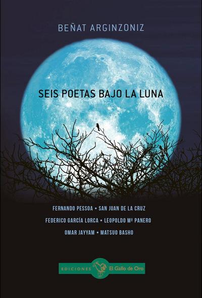 SEIS POETAS BAJO LA LUNA