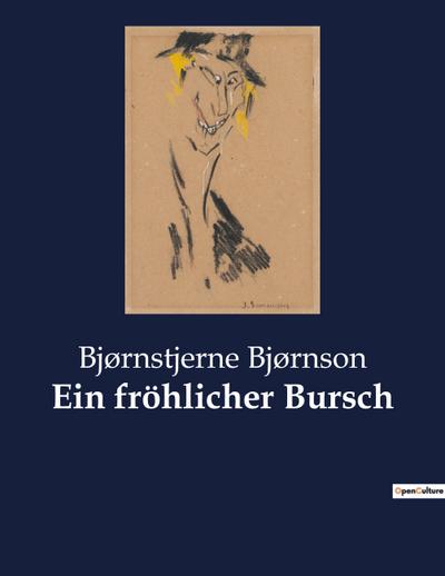 Ein fröhlicher Bursch