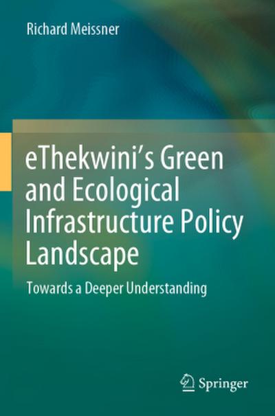 eThekwini’s Green and Ecological Infrastructure Policy Landscape