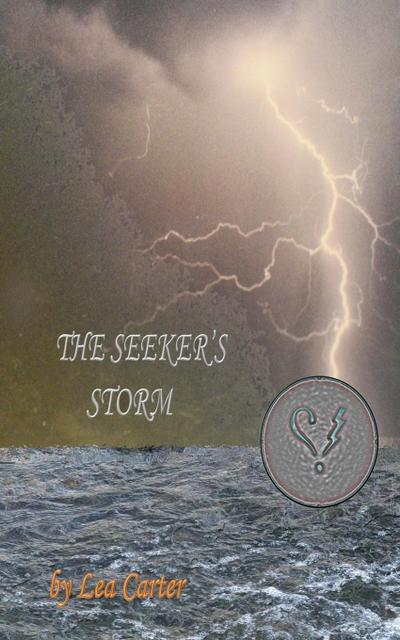 The Seeker’s Storm
