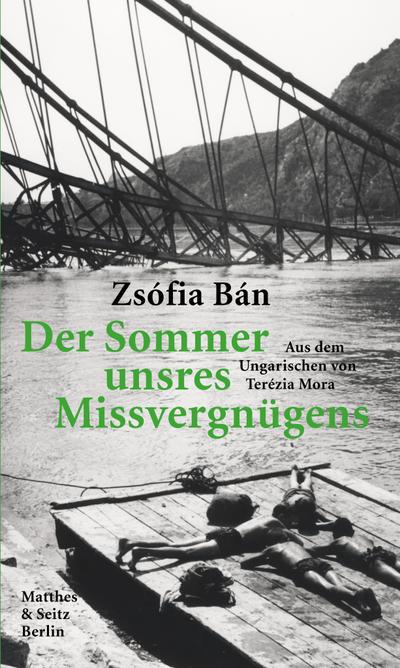 Bán,Sommer Missvergnügens