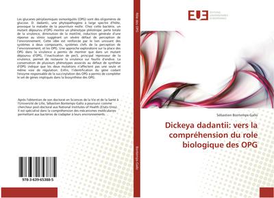 Dickeya dadantii: vers la compréhension du role biologique des OPG