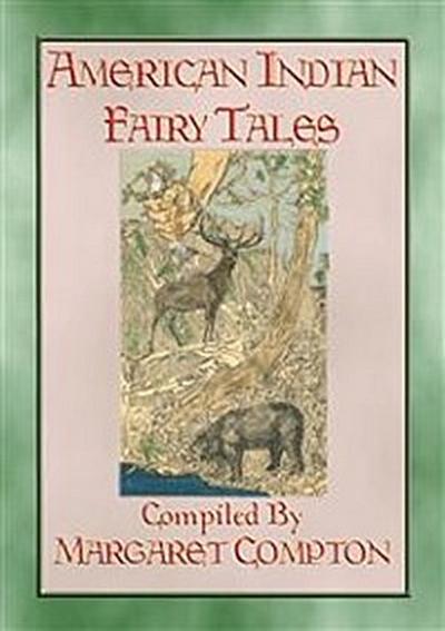 AMERICAN INDIAN FAIRY TALES - 17 Illustrated Fairy Tales