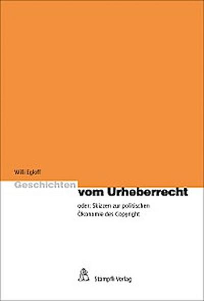 Geschichten vom Urheberrecht