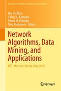 Network Algorithms, Data Mining, and Applications