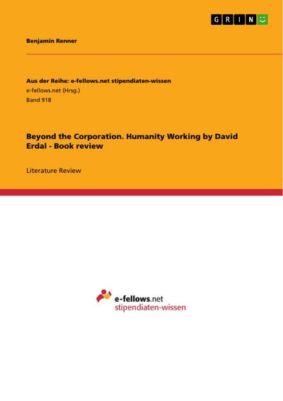 Beyond the Corporation. Humanity Working by David Erdal - Book review