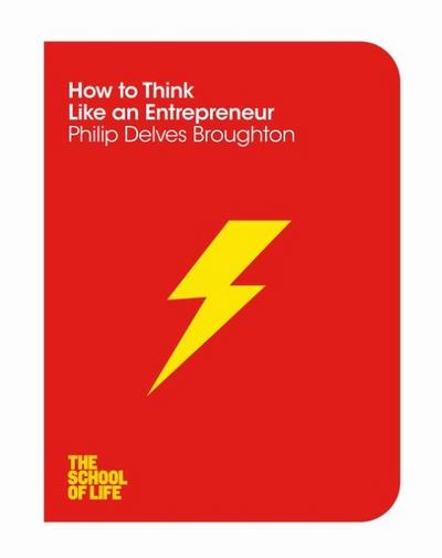 How to Think Like an Entrepreneur