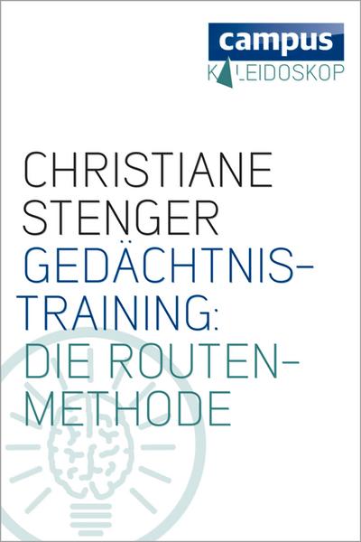 Gedächtnistraining: Die Routenmethode