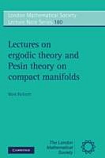 Lectures on Ergodic Theory and Pesin Theory on Compact Manifolds