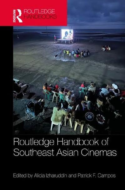 Routledge Handbook of Southeast Asian Cinemas