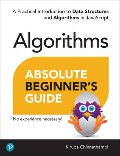 Absolute Beginner’s Guide to Algorithms