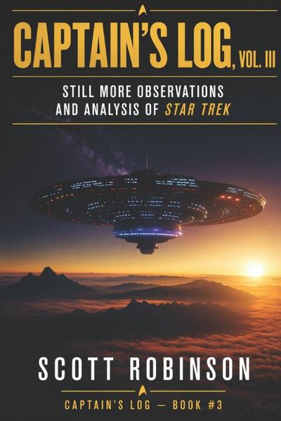 Captain’s Log, Vol. III