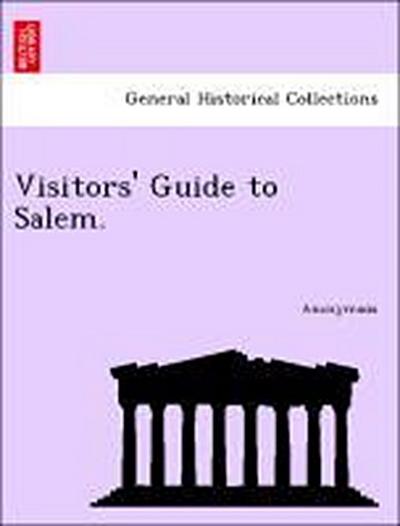 Visitors’ Guide to Salem.