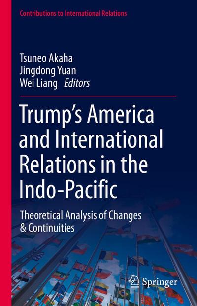Trump’s America and International Relations in the Indo-Pacific