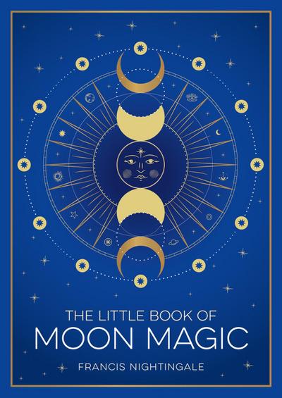 The Little Book of Moon Magic