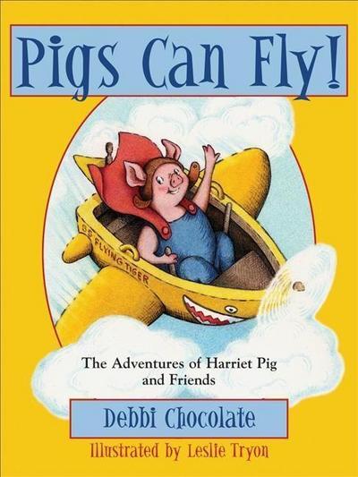 PIGS CAN FLY